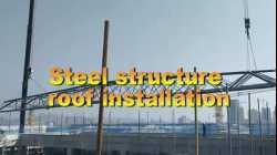 Steel roof structure installation and construction